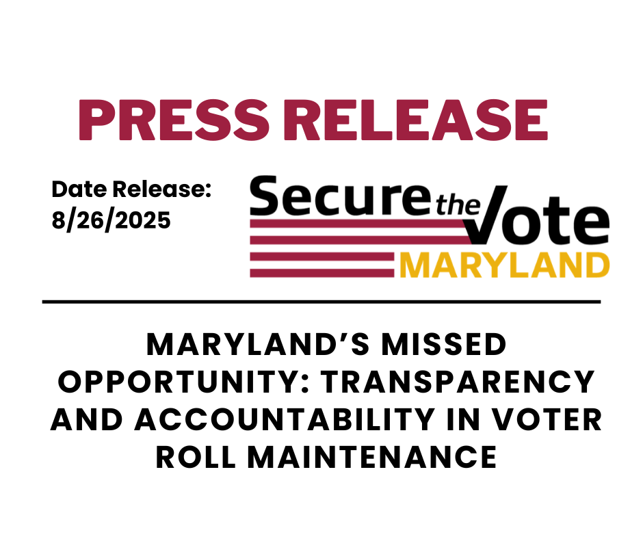 Maryland's Missed Opportunity: Transparency and Accountability in Voter Roll Maintenance